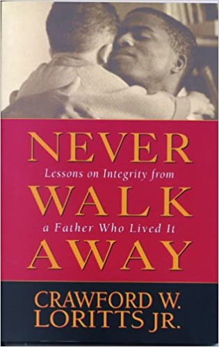 Never Walk Away by Crawford Loritts